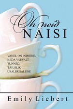 Oh neid naisi
