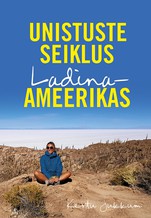 Unistuste seiklus Ladina-Ameerikas