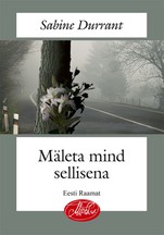 Mäleta mind sellisena
