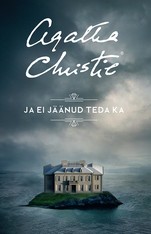 Ja ei jäänud teda ka