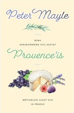 Minu 25 aastat Provence'is