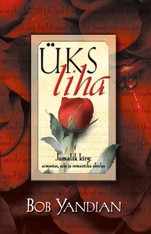 Üks liha. Jumalik kirg: armastus, seks ja romantika abielus