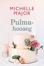 Pulmahooaeg. Carolina tüdrukud, 3. raamat