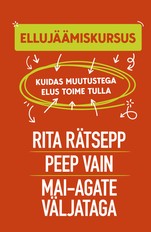 Ellujäämiskursus. Kuidas muutustega elus toime tulla