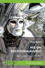 Mis on kultuuriajalugu? Teine, täiendatud väljaanne