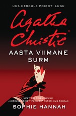 Aasta viimane surm. Uus Hercule Poirot’ lugu