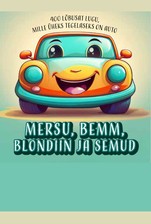 Mersu, bemm, blondiin ja semud