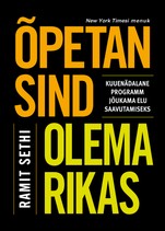 Õpetan sind olema rikas. Kuuenädalane programm jõukama elu saavutamiseks